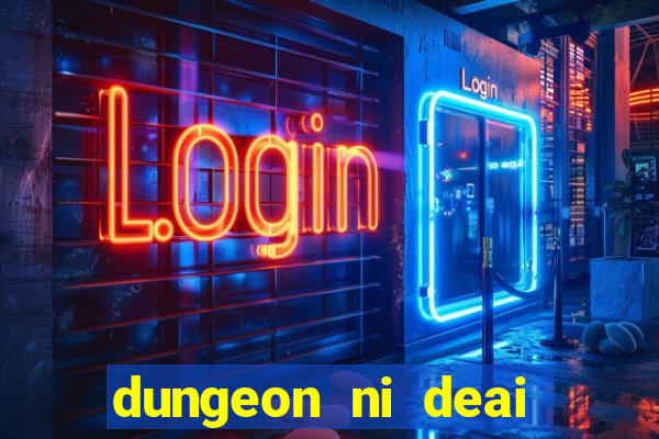 dungeon ni deai segunda temporada dublado